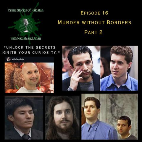 Ep 16: Murder without Borders (Part 2)