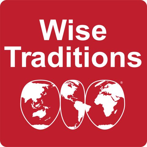 1: Introduction to Wise Traditions