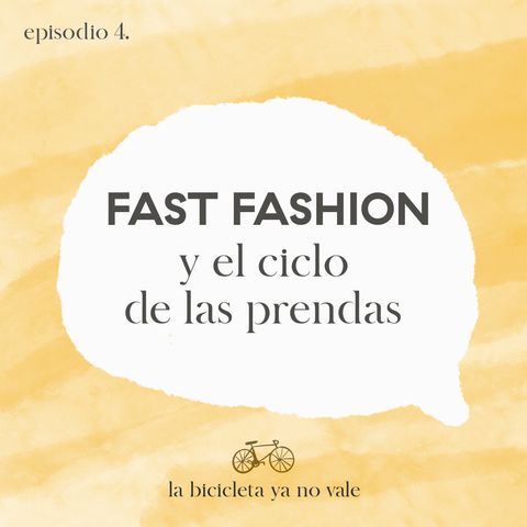 Fast Fashion y el ciclo de las prendas