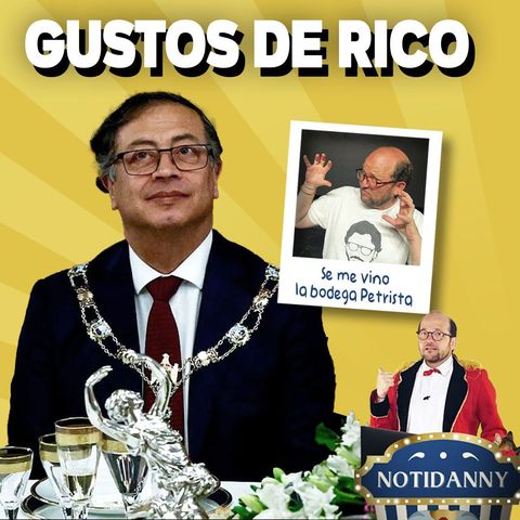 LOS GUSTOS DE RICO DE PETRO | SE ME VINO LA BODEGA PETRISTA #notidanny