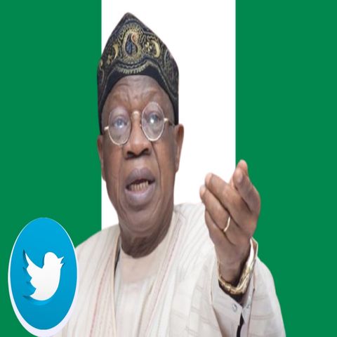 Federal Government Of Nigeria To Lift Twitter Ban Soon  - Lai Mohammed