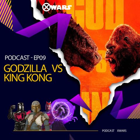XWARS #09  Godzilla vs King Kong