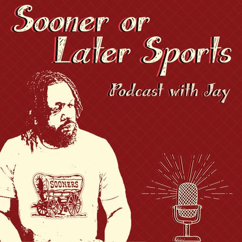 S2 E11 Sooners Have Some Big Visitors Coming for Spring Game | Sooner Or Later Sports Show