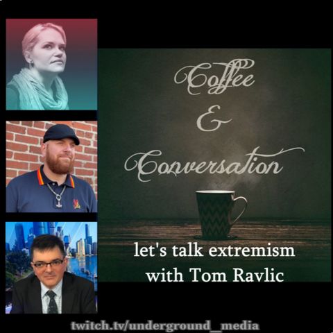 Let's Talk Extremism Down Under w/ Tom Ravlic