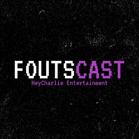 Episode 1 - Welcome Back, FOUTScast