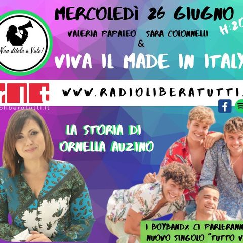 Non Ditelo a Vale - Puntata del 26/06/2019 - Viva il Made in Italy- Intervista ai BBX e Ornella Auzino