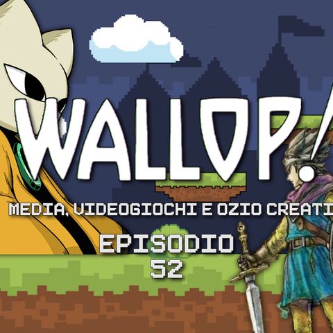 Wallop! Puntata 52 - Appresso ai Metal Slime