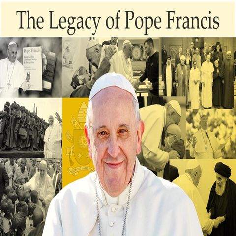 Pope Francis' Legacy