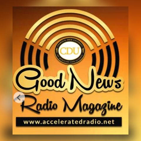 Good News Radio Magazine 2/7/2024