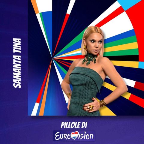 Pillole di Eurovision: Ep. 34 Samanta Tina