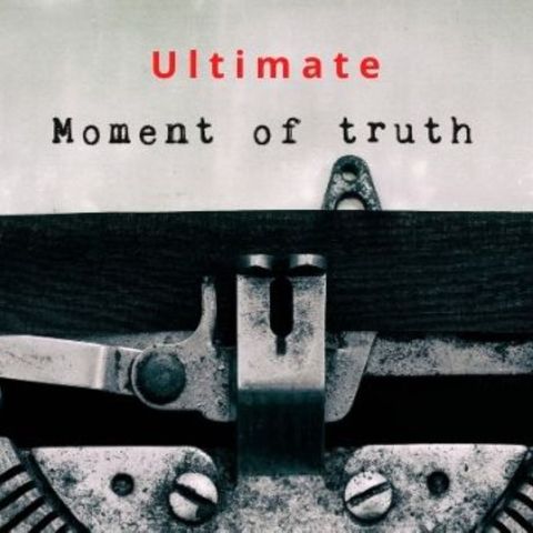 UMOT-Ultimate Moment Of Truth