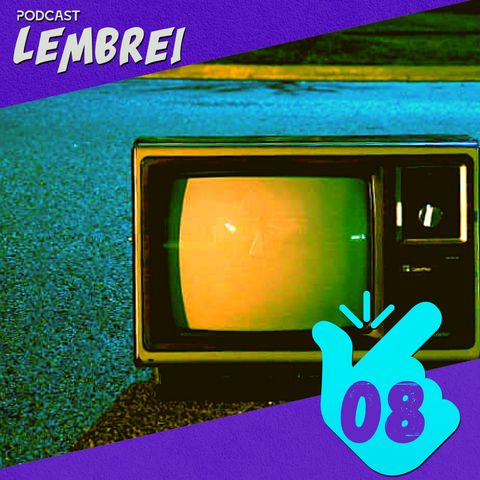 #T1E08 – Televisão