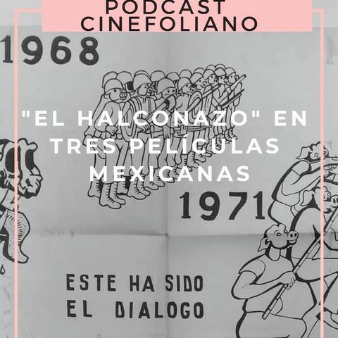 Cap. 12 El Halconazo en tres películas mexicanas