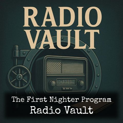The First Nighter Program - Love Is Stranger Than Fiction