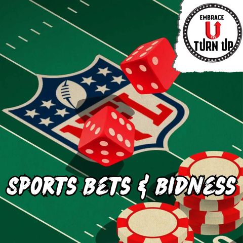 Sports Bets & Bidness