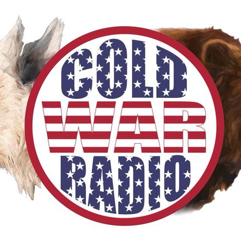 Cold War Radio - CWR#628