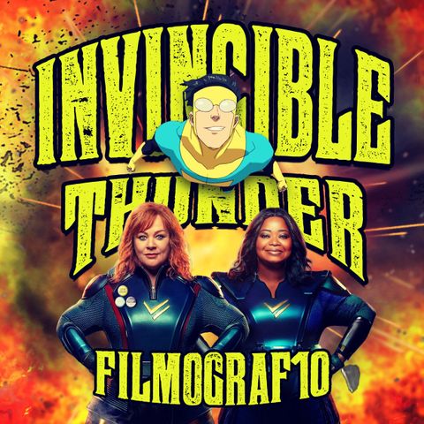 Filmograf #10 - Invincible Thunder!