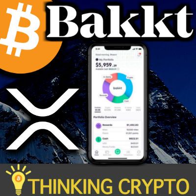 BAKKT CRYPTO APP Will Have Rewards & Multiple DIGITAL ASSETS - Ripple CEO Calls Out XRP FUD - Fedcoin in Works