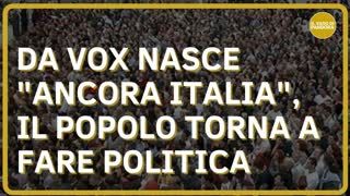Da Vox nasce Ancora Italia  Il popolo torna a fare politica - Arnaldo Vitangeli