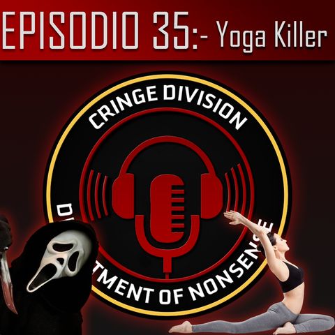 Episodio 35 - Yoga killer