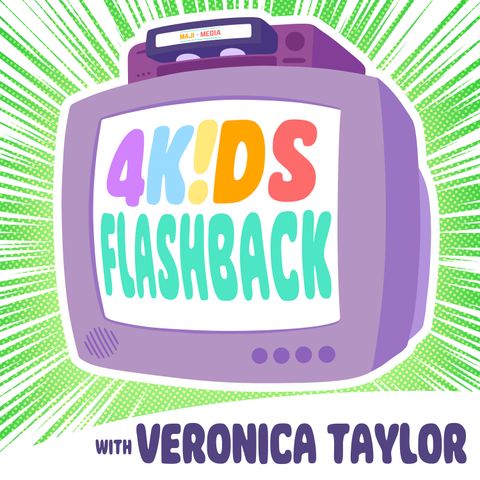 4Kids Ashback with Veronica Taylor