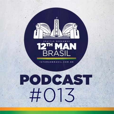 12th Man Brazil Podcast 013 – Seahawks vs Lions – Wild Card 2016