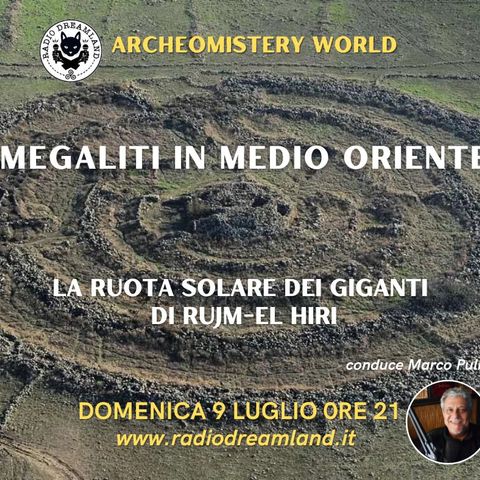 Megaliti in Medio Oriente: la ruota solare di Rujm el Hiri