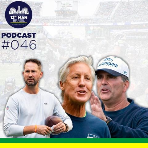 12th Man Brasil Podcast 046 – Review Temporada 2018 Seahawks