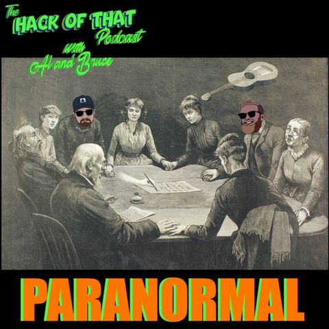 The Hack Of The Paranormal - Episode 66