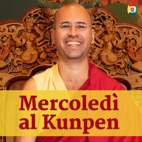 329 - Mercoledì al Kunpen con Lama Michel Rinpoche