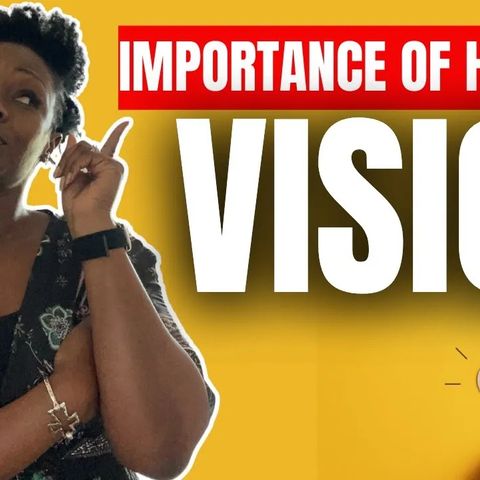 Ep. 60: The Importance Of Having A VISION 👁️ _ The Power Of Having A Vision Board