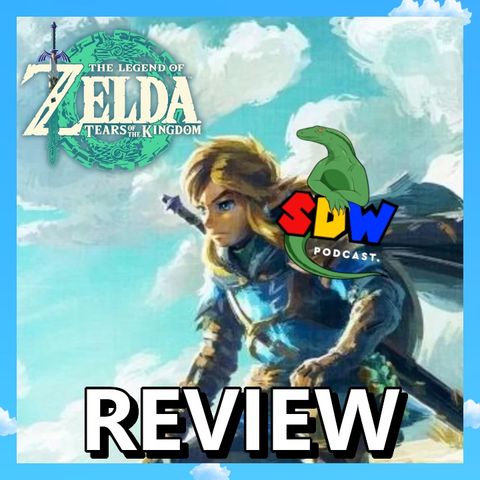 The Legend Of Zelda: Tears of the Kingdom - Review
