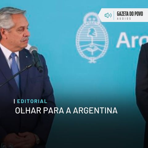 Editorial: Olhar para a Argentina