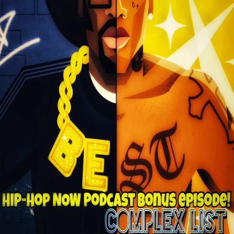 Hip - Hop NOW Podcast Bonus Ep- Best Emcee Of Every Year