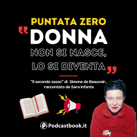 Donna non si nasce, lo si diventa, PUNTATA ZERO