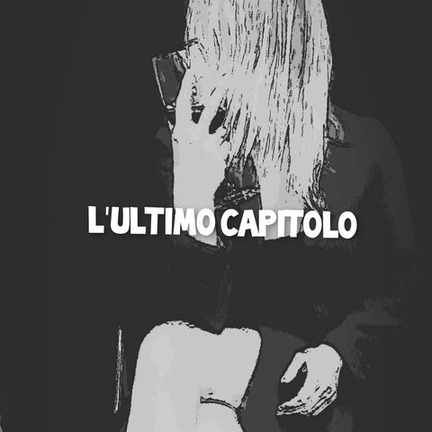 L'ultimo capitolo