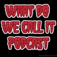 What Do We Call It Podcast Ep:18