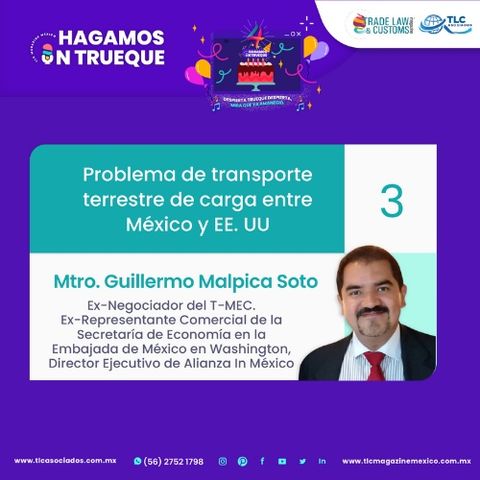 Episodio 488. Problema de transporte terrestre de carga entre México y EE. UU.