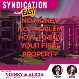 NO MONEY – NO PROBLEM – How to Buy Your First Property in Multi-Family