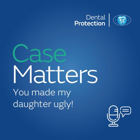 CaseMatters: You made my daughter ugly!