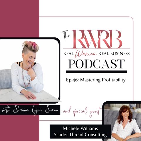 Mastering Profitability With Michele Williams