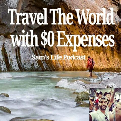Travel The World With $0 Expenses