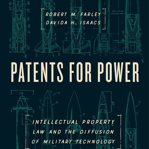 Episode 551: Military Power & Intellectual Property, with Robert M. Farley