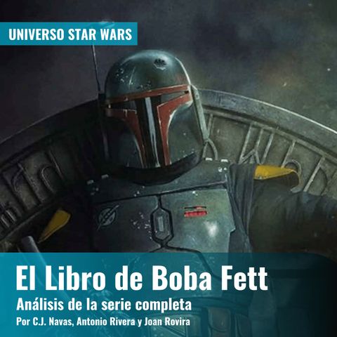 El Libro de Boba Fett | Universo Star Wars