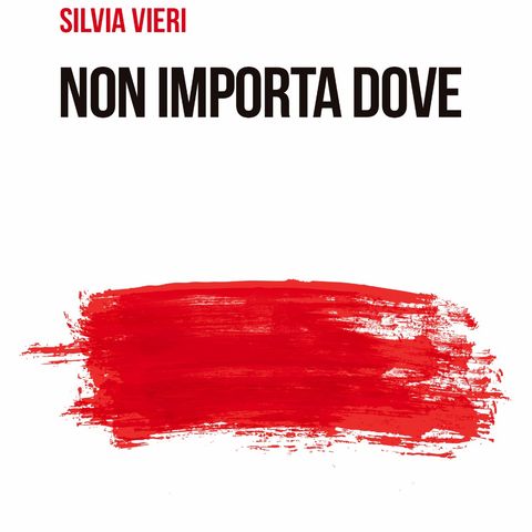 Silvia Vieri "Non importa dove"