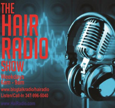The Hair Radio Morning Show #221  Wednesday, May 18th, 2016