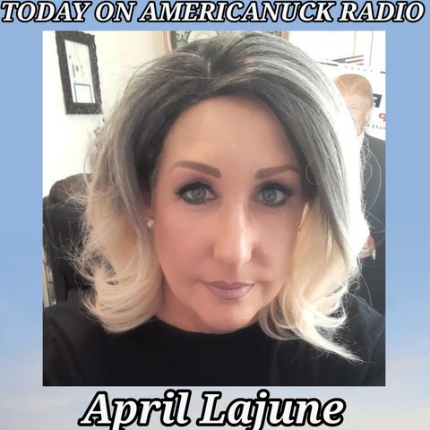 Americanuck Radio - Guest: April Lajune