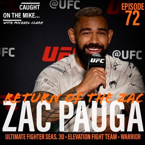 "Return of the Zac" with UFC's Zac Pauga