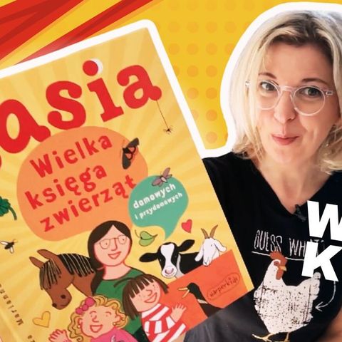 Basia. Wielka księga zwierząt domowych i przydomowych