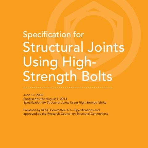 Specification for Structural Joints Using High- Strength Bolts